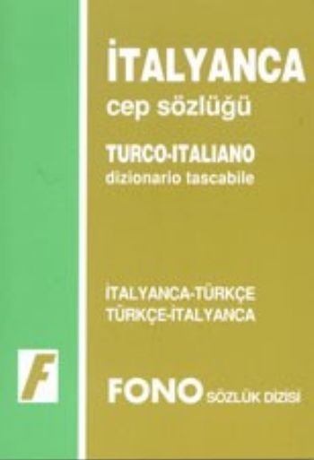 İtalyanca Cep Sözlüğü Italiano Dizionario Tascabile İtalyanca - Türkçe / Türkçe - İtalyanca