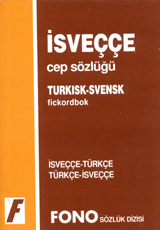 İsveççe Cep Sözlüğü Svensk Fickordbok İsveççe-Türkçe / Türkçe-İsveççe