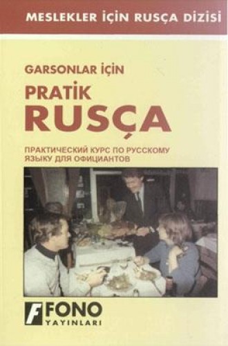 Garsonlar İçin Pratik Rusça