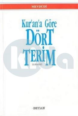 Kur’an’a Göre Dört Terim