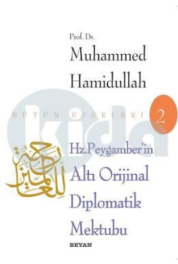 Hz. Peygamberin Altı Orijinal Diplomatik Mektubu