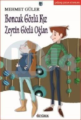 Boncuk Gözlü Kız Zeytin Gözlü Oğlan