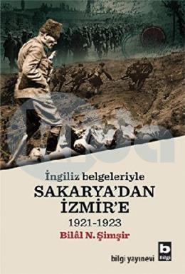 İngiliz Belgeleriyle Sakaryadan İzmire