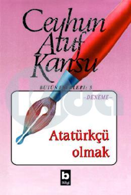 Atatürkçü Olmak