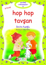 Hop Hop Tavşan  -  Sevimli Arkadaşlar