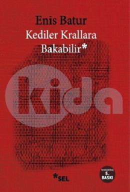 Kediler Krallara Bakabilir