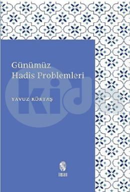 Günümüz Hadis Problemleri