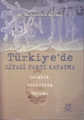 Türkiye’de Siyasi Parti Kapatma