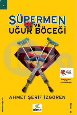 Süpermen ve Uğur Böceği
