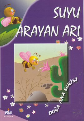 Suyu Arayan Arı