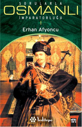 Sorularla Osmanlı İmparatorluğu 1