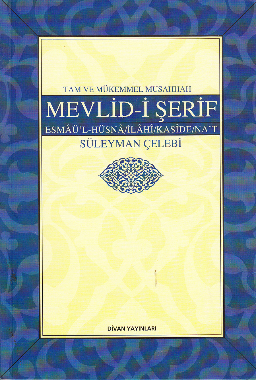 Tam ve Mükemmel Mevlid-i Şerif