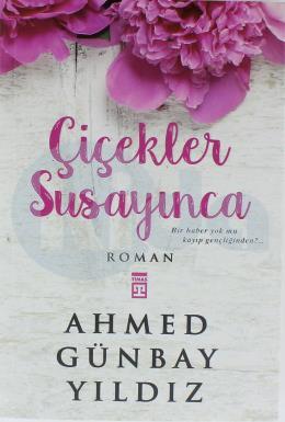 Çiçekler Susayınca