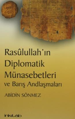 Rasullahın Diplomatik Münasebetleri Ve Barış Andll