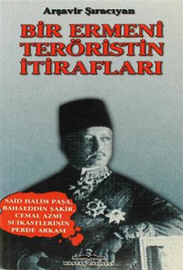 Bir Ermeni Teröristin İtirafları