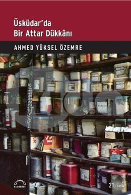 Üsküdar’da Bir Attar Dükkanı