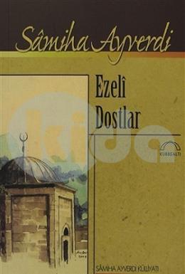 Ezeli Dostlar