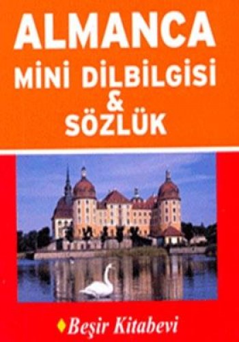 Almanca Mini Dilbilgisi ve Sözlük
