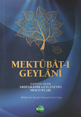 Mektubat-ı GeylaniGavs’ül-Azam Abdülkadir Geylani’nin Mektupları (Ciltli)