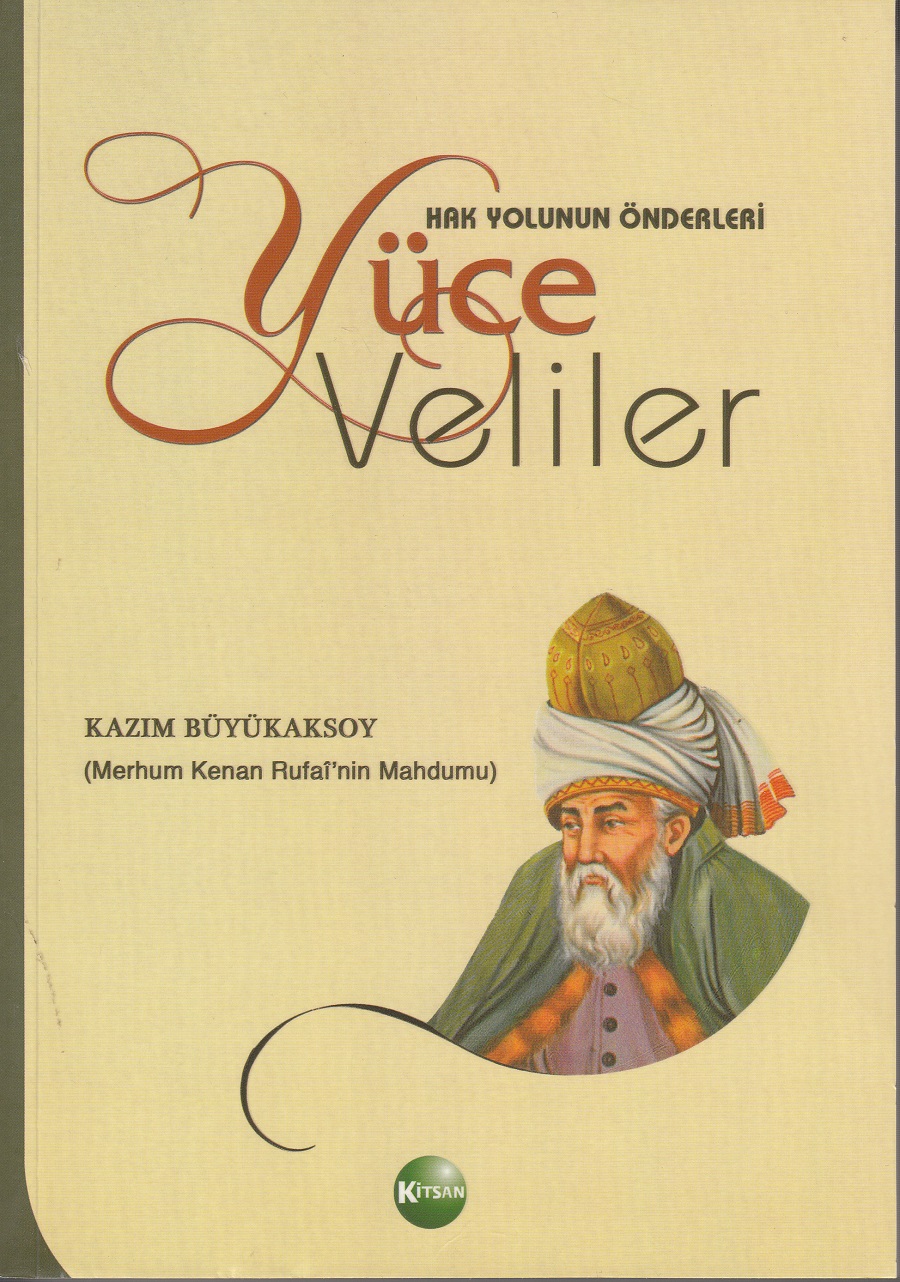 Hak Yolunun Önderleri Yüce Veliler