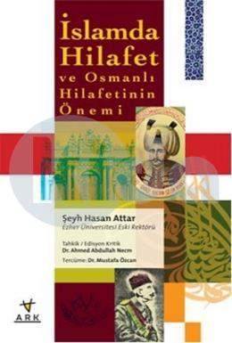 İslamda Hilafet ve Osmanlı Hilafetinin Önemi