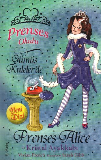 Prenses Okulu 10: Prenses Alice ve Kristal Ayakkabı