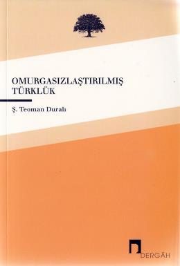 Omurgasızlaştırılmış Türklük