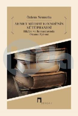 Ahmet Mithat Efendinin Kütüphanesi