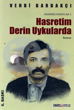 Hasretim Derin Uykularda: Mahir Çayan