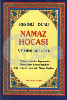 Resimli Dualı Namaz Hocası ve Dini Bilgiler (Mavi Kapak)