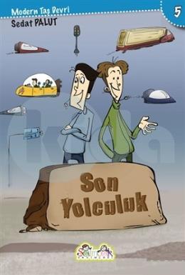 Son Yolculuk - Modern Taş Devri 5