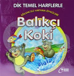 Dik Temel Harflerle Eğlenceli Hayvan Öyküleri 5 Kitap