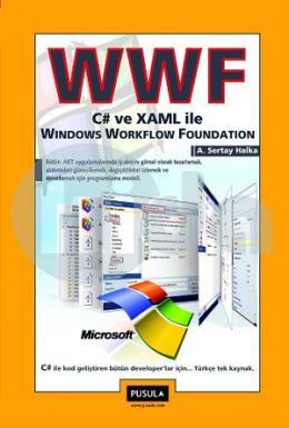 WWF CSharp ve XAML İle Windows Workflow Foundation