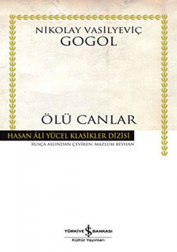 Hasan Ali Yücel Klasikler Dizisi - Ölü Canlar (Ciltli)