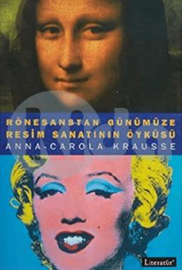 Rönesanstan Günümüze Resim Sanatının Öyküsü